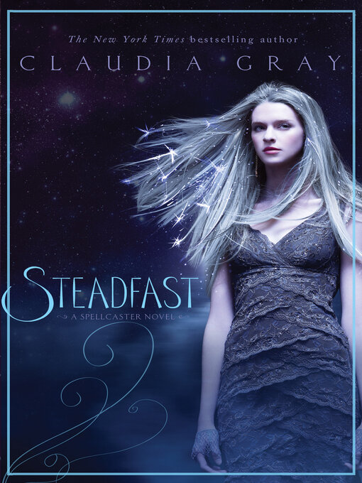 Title details for Steadfast by Claudia Gray - Available